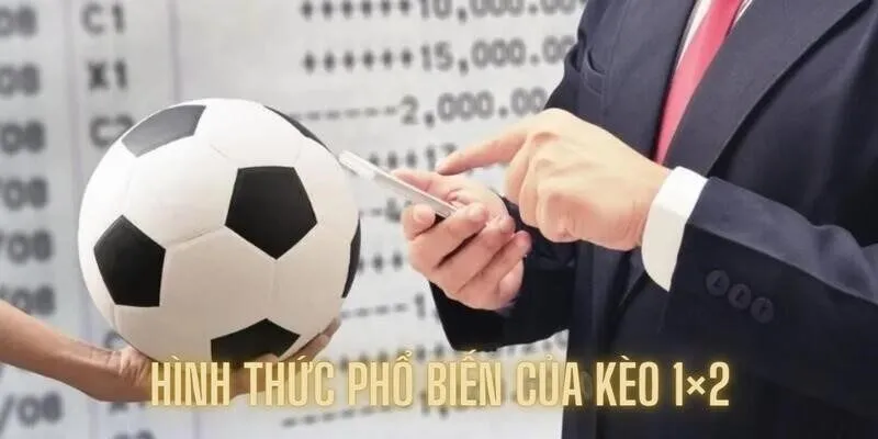 Những hình thức hấp dẫn của 1x2