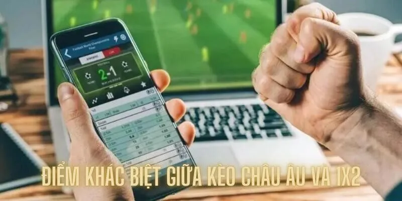 So sánh điểm khác biệt giữa 1x2 là kèo châu Á