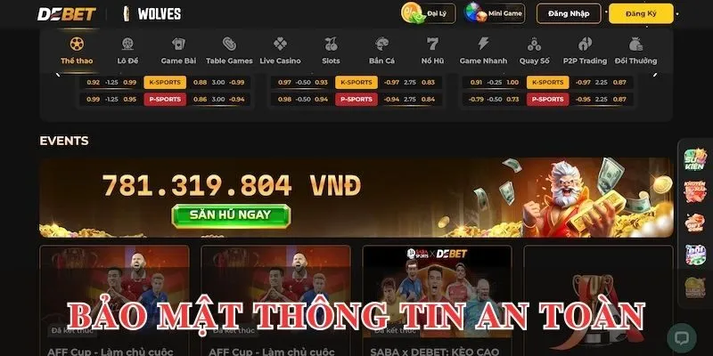 DEBET bảo mật thông tin cực an toàn